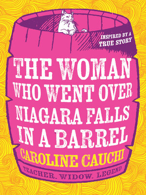 cover image of The Woman Who Went over Niagara Falls in a Barrel